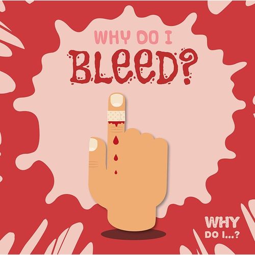 WHY DO I BLEED? - WHY DO I...? - HOLMES - RIPPENGILL