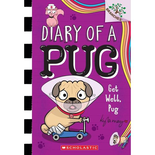 GET WELL, PUG - DIARY OF A PUG 12 - KYLA MAY