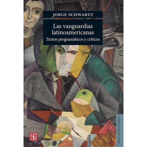LAS VANGUARDIAS LATINOAMERICANAS - JORGE SCHWARTZ