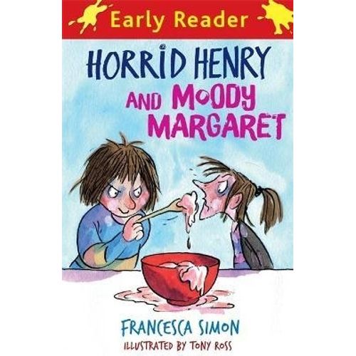 HORRID HENRY AND MOODY MARGARET - EARLY READER