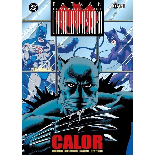 BATMAN - LEYENDAS DEL CABALLERO OSCURO - CALOR