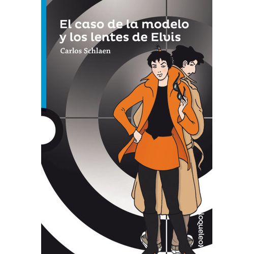 EL CASO DE LA MODELO Y LENTES DE ELVIS - LOQUELEO AZUL