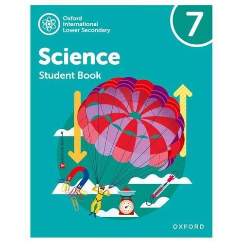 OXFORD INTERNATIONAL LOWER SECONDARY SCIENCE 7 - STUDENT'S B