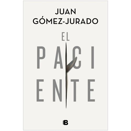 EL PACIENTE - JUAN GOMEZ JURADO