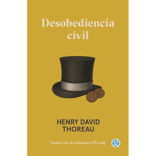 DESOBEDENCIA CIVIL - HENRY DAVID THOREAU