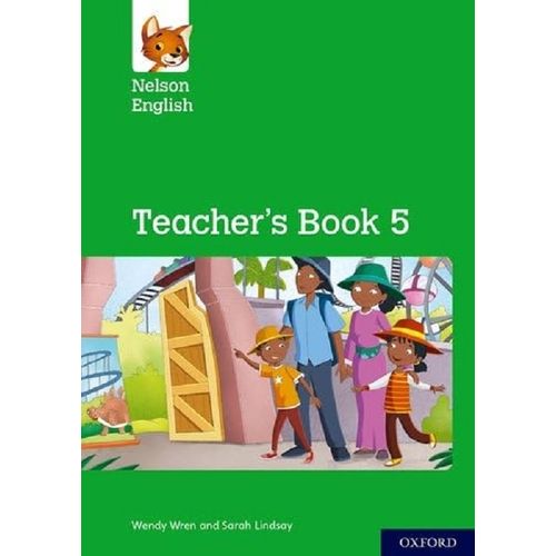 NEW NELSON ENGLISH 5 - TEACHER BOOK NEW NELSON ENGLISH 5 - TEACHER BOOK