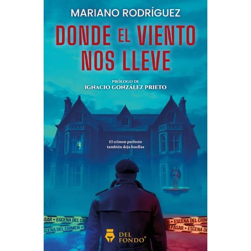 DONDE EL VIENTO NOS LLEVE - MARIANO RODRIGUEZ