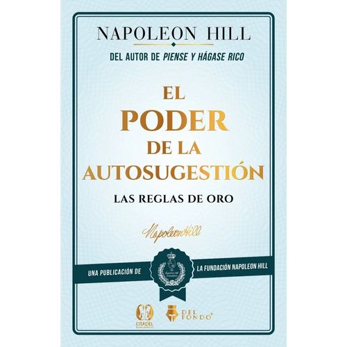 EL PODER DE LA AUTOSUGESTION - NAPOLEON HILL