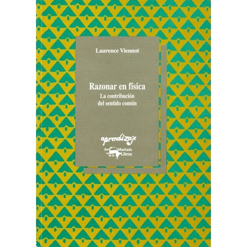 RAZONAR EN FISICA - LAURENCE VIENNOT