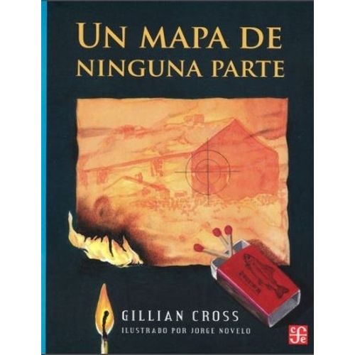 UN MAPA DE NINGUNA PARTE - GILLIAN CROSS - JORGE NOVELO