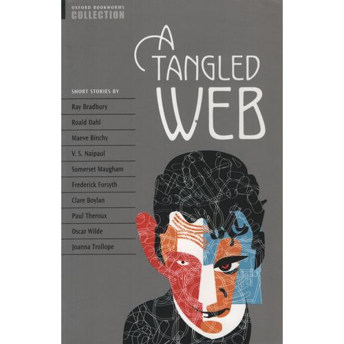 A TANGLED WEB - OXFORD BOOKWORMS COLLECTION - SHORT STORIES