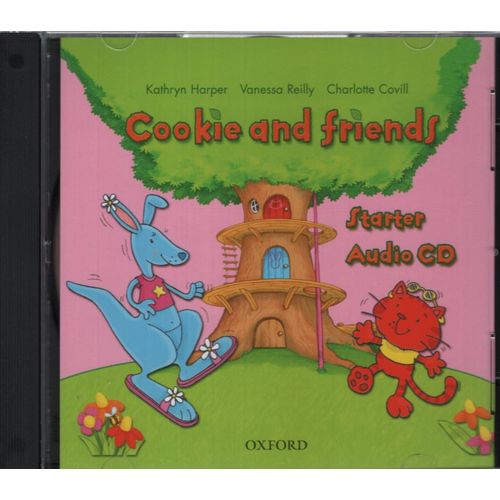 COOKIE AND FRIENDS STARTER - CLASS AUDIO CD COOKIE AND FRIENDS STARTER - CLASS AUDIO CD