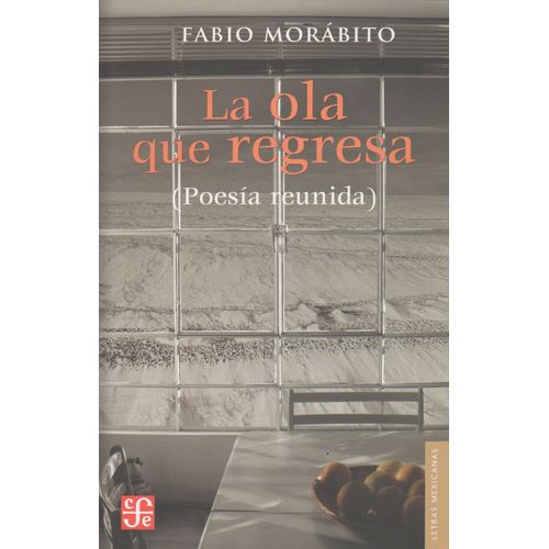 LA OLA QUE REGRESA - FABIO MORABITO