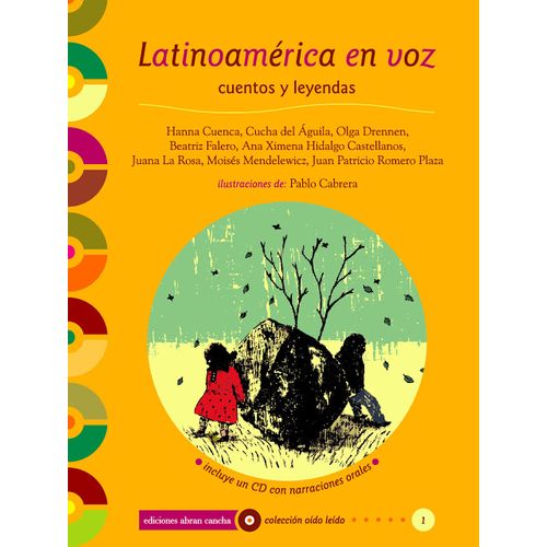 LATINOAMERICA EN VOZ 1 + AUDIO CD. CUENTOS Y LEYENDAS