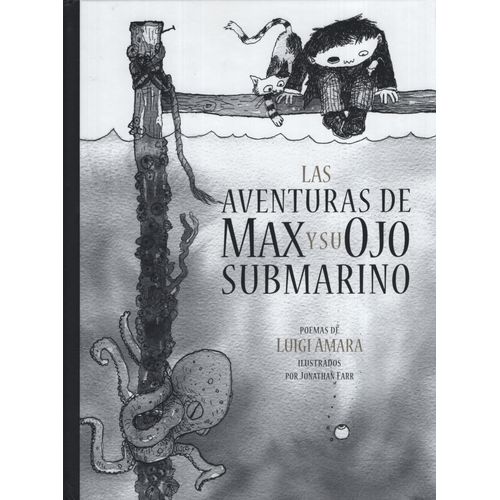 LAS AVENTURAS DE MAX Y SU OJO SUBMARINO