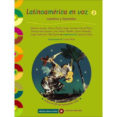 LATINOAMERICA EN VOZ 2 + AUDIO CD. CUENTOS Y LEYENDAS