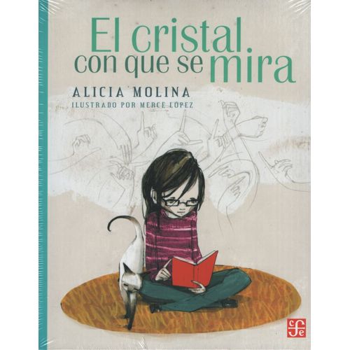 EL CRISTAL CON QUE SE MIRA - MOLINA ALICIA