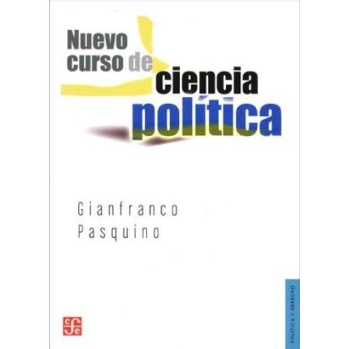NUEVO CURSO DE CIENCIA POLITICA - GIANFRANCO PASQUINO