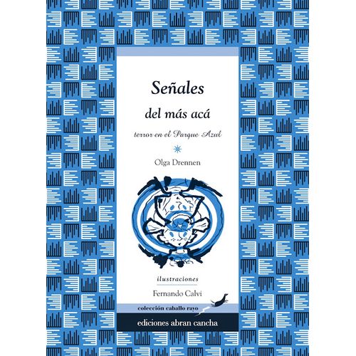 SEÑALES DEL MAL ACA. TERROR EN EL PARQUE AZUL