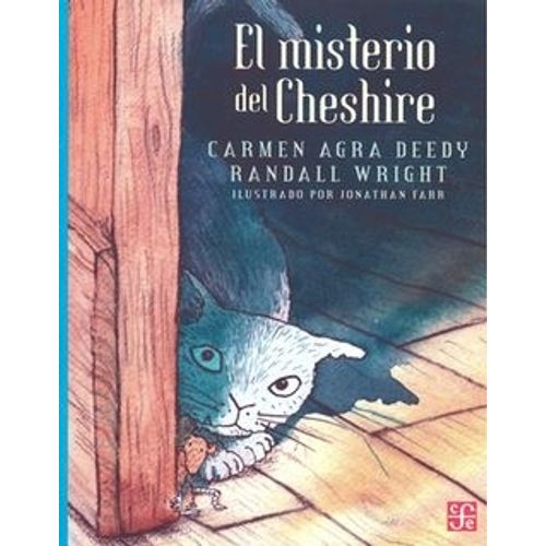 EL MISTERIO DEL CHESHIRE - C. AGRA DEEDY - R. WRIGHT