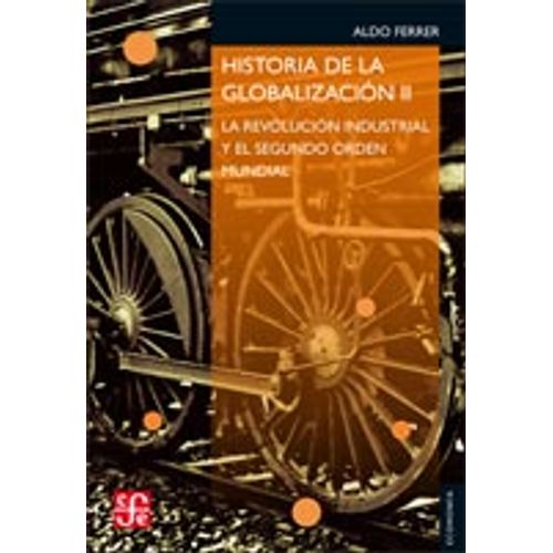 HISTORIA DE LA GLOBALIZACION II