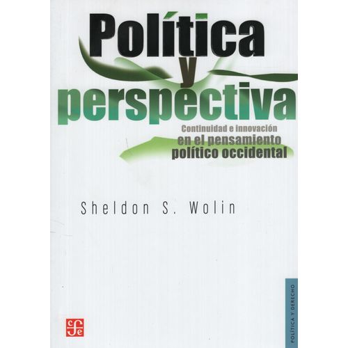 LIBRO POLITICA Y PERSPECTIVA - CONTINUIDAD E INNOVACION EN E