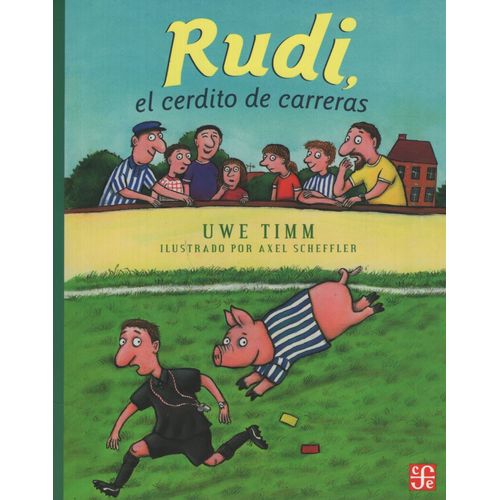 LIBRO RUDI EL CERDITO DE CARRERAS - UWE TIMM