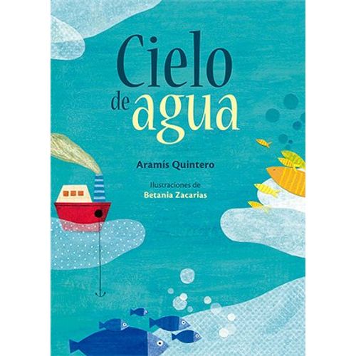 CIELO DE AGUA CIELO DE AGUA