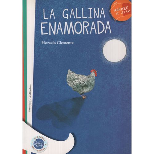 LA GALLINA ENAMORADA - ABRAZO DE LETRAS LA GALLINA ENAMORADA - ABRAZO DE LETRAS