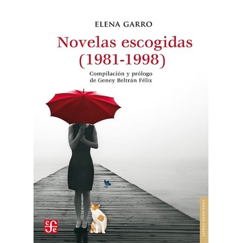 NOVELAS ESCOGIDAS (1982-1998) COMPILACION Y PROLOGO DE GENEY