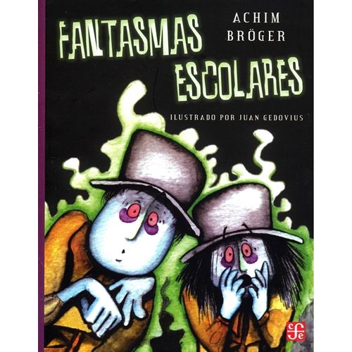 FANTASMAS ESCOLARES - A LA ORILLA DEL VIENTO - ACHIM BROGER