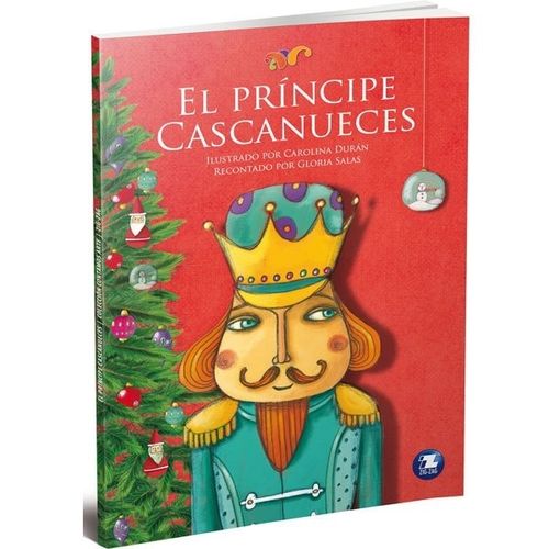 EL PRINCIPE CASCANUECES - GLORIA SALAS - CAROLINA DURAN