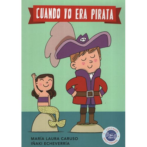 CUANDO YO ERA PIRATA