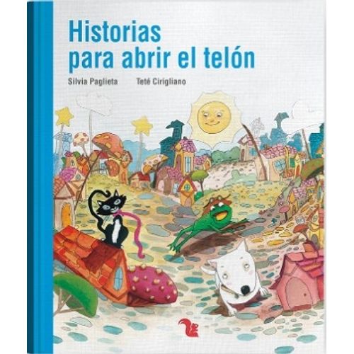 HISTORIAS PARA ABRIR EL TELON HISTORIAS PARA ABRIR EL TELON