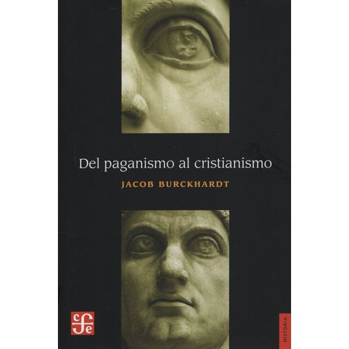 DEL PAGANISMO AL CRISTIANISMO - LA EPOCA DE CONSTANTINO EL G DEL PAGANISMO AL CRISTIANISMO - LA EPOCA DE CONSTANTINO EL G