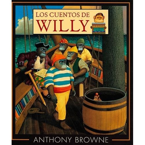 LOS CUENTOS DE WILLY - ANTHONY BROWNE