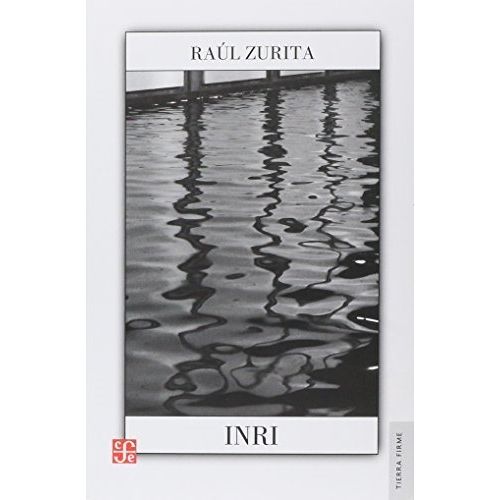 LIBRO INRI - RAUL ZURITA