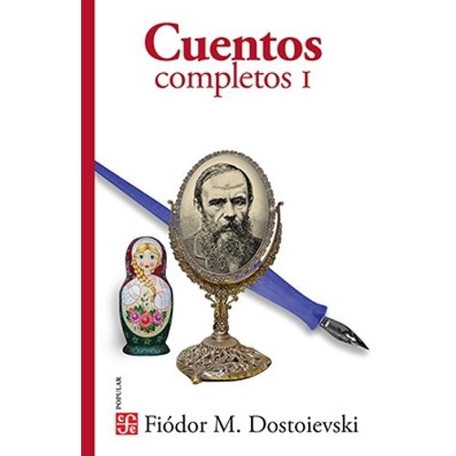 CUENTOS COMPLETOS I - DOSTOIEVSKI