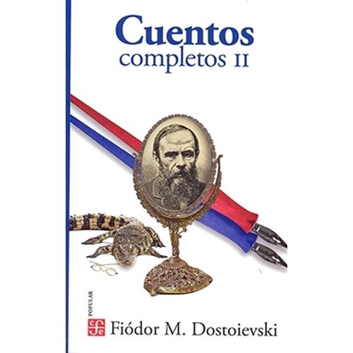CUENTOS COMPLETOS II - DOSTOIEVSKI