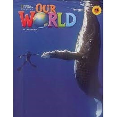 AMERICAN OUR WORLD 2 (2ND.ED.) SPLIT B SB + ACCESS CODE ONLI