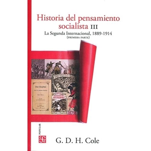 HISTORIA DEL PENSAMIENTO SOCIALISTA III. LA SEGUNDA INTERNAC