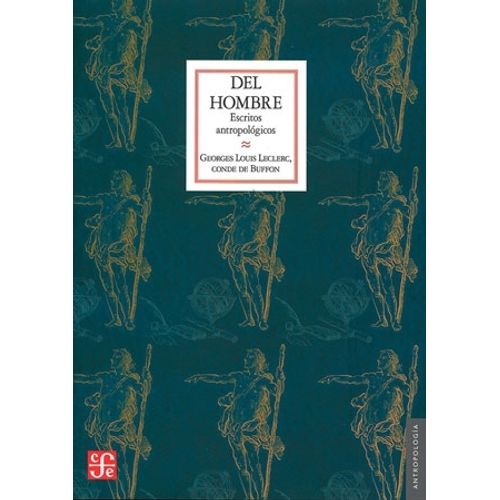 DEL HOMBRE - ESCRITOS ANTROPOLOGICOS