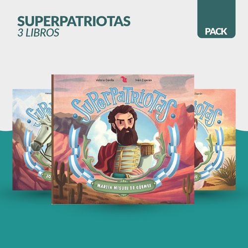 PACK SUPERPATRIOTAS- SAN MARTIN BELGRANO GUEMES - 3 LIBROS