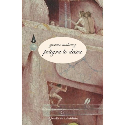 PELIGRA LO DESEA - GUSTAVO MAKRUCZ