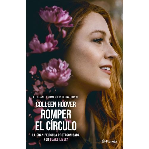 ROMPER EL CIRCULO (IT ENDS WITH US) - COLLEEN HOOVER