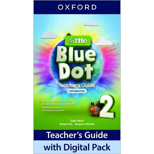 LITTLE BLUE DOT 2 - TEACHER'S BOOK WITH DIGITAL PACK