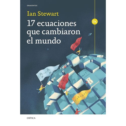 17 ECUACIONES QUE CAMBIARON EL MUNDO - IAN STEWART