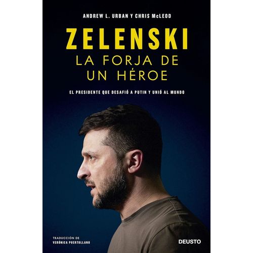 ZELENSKI - LA FORJA DE UN HEROE - ANDREW L. URBAN - CHRIS MC
