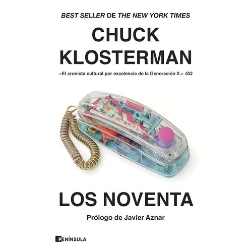LOS NOVENTA - CHUCK KLOSTERMAN
