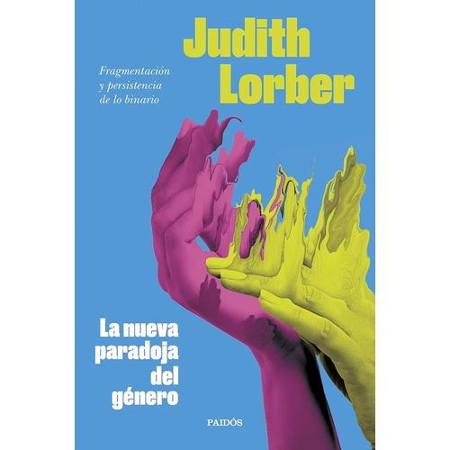 LA NUEVA PARADOJA DEL GENERO - JUDITH LORBER